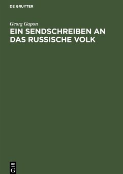 Ein Sendschreiben an das russische Volk - Gapon, Georg