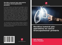 Recidiva tumoral pós-operatória no cancro broncopulmonar primário - Kamoun, Hela;Meddeb, Amani