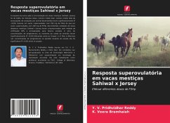 Resposta superovulatória em vacas mestiças Sahiwal x Jersey - Pridhvidhar Reddy, Y. V.;Veera bramhaiah, K.