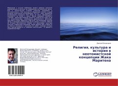 Cover Religiq, kul'tura i istoriq w neotomistskoj koncepcii Zhaka Maritena