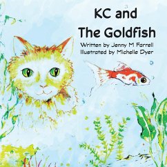 Kc and the Goldfish - Farrell, Jenny M