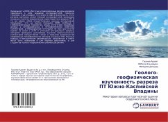 Cover Geologo-geofizicheskaq izuchennost' razreza PT Juzhno-Kaspijskoj Vpadiny