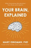 Your Brain, Explained