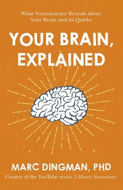 Your Brain, Explained - Dingman, Marc