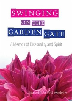 Swinging on the Garden Gate - Andrew, Elizabeth Jarrett (Elizabeth Jarrett Andrew)