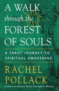 A Walk Through the Forest of Souls - Pollack, Rachel