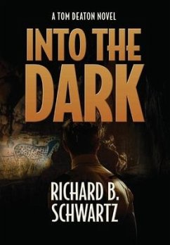 Into The Dark - Schwartz, Richard B