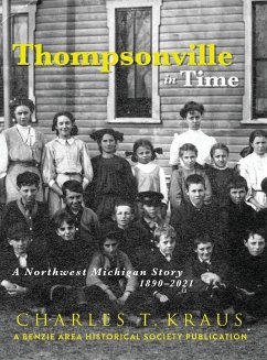 Thompsonville in Time - Kraus, Charles