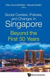 SOCIAL CONTEXT, POLICIES, AND CHANGES IN SINGAPORE