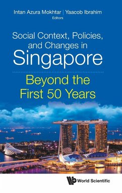 SOCIAL CONTEXT, POLICIES, AND CHANGES IN SINGAPORE - Intan Azura Mokhtar & Yaacob Ibrahim