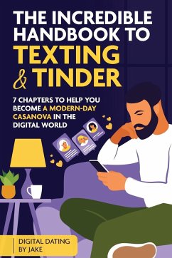 The incredible handbook to Texting and Tinder - Rane, Jake