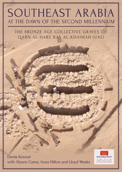 The Bronze Age Collective Grave of Qarn Al-Harf, Ras Al-Khaimah (Uae) - Kennet, Derek; Caine, Alyson; Hilton, Anna; Weeks, Lloyd