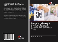 Donne e violenza: A Study of Selected Female Gothic Fiction Texts - Al-Hassani, Huda