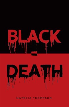 Black = Death - Thompson, Natecia