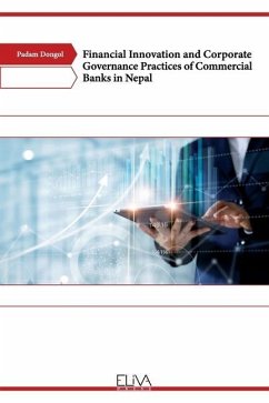 Financial Innovation and Corporate Governance Practices of Commercial Banks in Nepal - Dongol, Padam