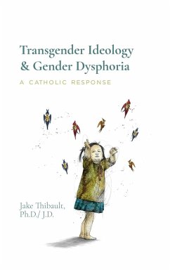 Transgender Ideology & Gender Dysphoria - Thibault, Jake