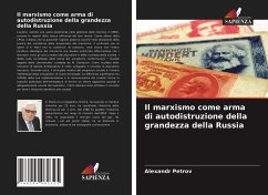 Il marxismo come arma di autodistruzione della grandezza della Russia - Petrov, Alexandr