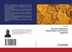 Ecowas Historical Assessment and Future Legacies - Babalola, John