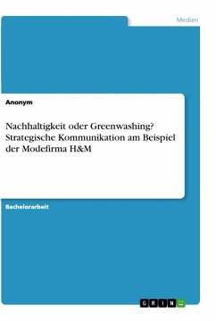 Nachhaltigkeit oder Greenwashing? Strategische Kommunikation am Beispiel der Modefirma H&M