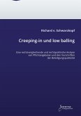 Creeping-in und low balling
