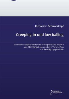 Creeping-in und low balling - Richard v. Schwarzkopf