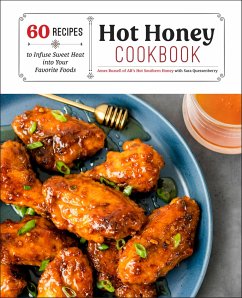 Hot Honey Cookbook - Russell, Ames; Quessenberry, Sara