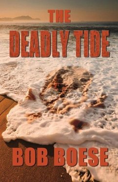 The Deadly Tide - Boese, Bob