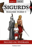 Sigurd og Hydraen: Sigurds Magiske Sværd