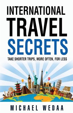 International Travel Secrets - Wedaa, Michael