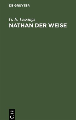 Nathan der Weise - Lessings, G. E.