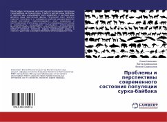 Problemy i perspektiwy sowremennogo sostoqniq populqcii surka-bajbaka - Simonowich, Elena; Sidel'nikow, Viktor; Sidel'nikow, Vitalij