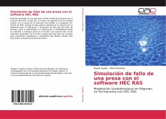 Simulación de fallo de una presa con el software HEC RAS - Aguilar, Miguel; Guichard, Delva