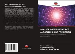 ANALYSE COMPARATIVE DES ALGORITHMES DE PRÉDICTION - Phogat, Poonam;Chaudhary, Rajat;Bajwa, Manpreet Singh