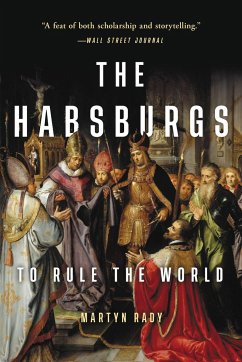 The Habsburgs - Rady, Martyn