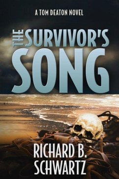 The Survivor's Song - Schwartz, Richard B