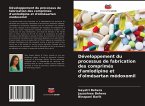 Développement du processus de fabrication des comprimés d'amlodipine et d'olmésartan médoxomil