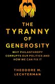 The Tyranny of Generosity (eBook, ePUB)
