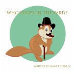 Who Poo'd In The Yard? (eBook, ePUB)