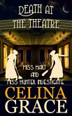 Death at the Theatre (Miss Hart and Miss Hunter Investigate, #2) (eBook, ePUB)