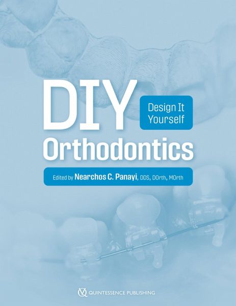 DIY Orthodontics (eBook, ePUB) DIY Orthodontics (eBook, ePUB)