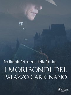 I moribondi del Palazzo Carignano (eBook, ePUB) - Petruccelli, Ferdinando