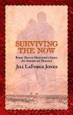Surviving the Now (eBook, ePUB)