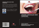 LÉSIONS CERVICALES NON CARIEUSES