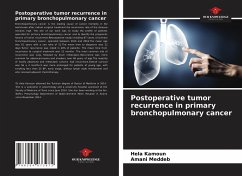 Postoperative tumor recurrence in primary bronchopulmonary cancer - Kamoun, Hela;Meddeb, Amani