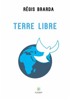 Terre libre - Brarda, Régis