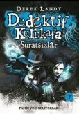 Dedektif Kurukafa - Suratsizlar