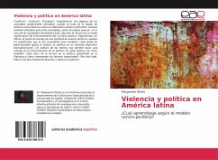 Violencia y política en América latina - Wotto, Marguerite