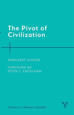 The Pivot of Civilization - Sanger, Margaret