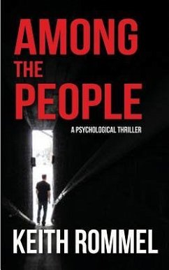 Among the People: A Psychological Thriller - Rommel, Keith