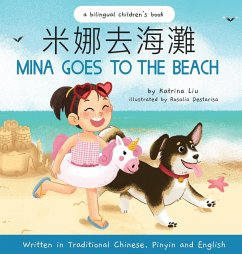 Mina Goes to the Beach (Written in Traditional Chinese, English and Pinyin) - Liu, Katrina